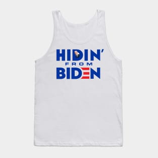 Hiden From Biden Tank Top